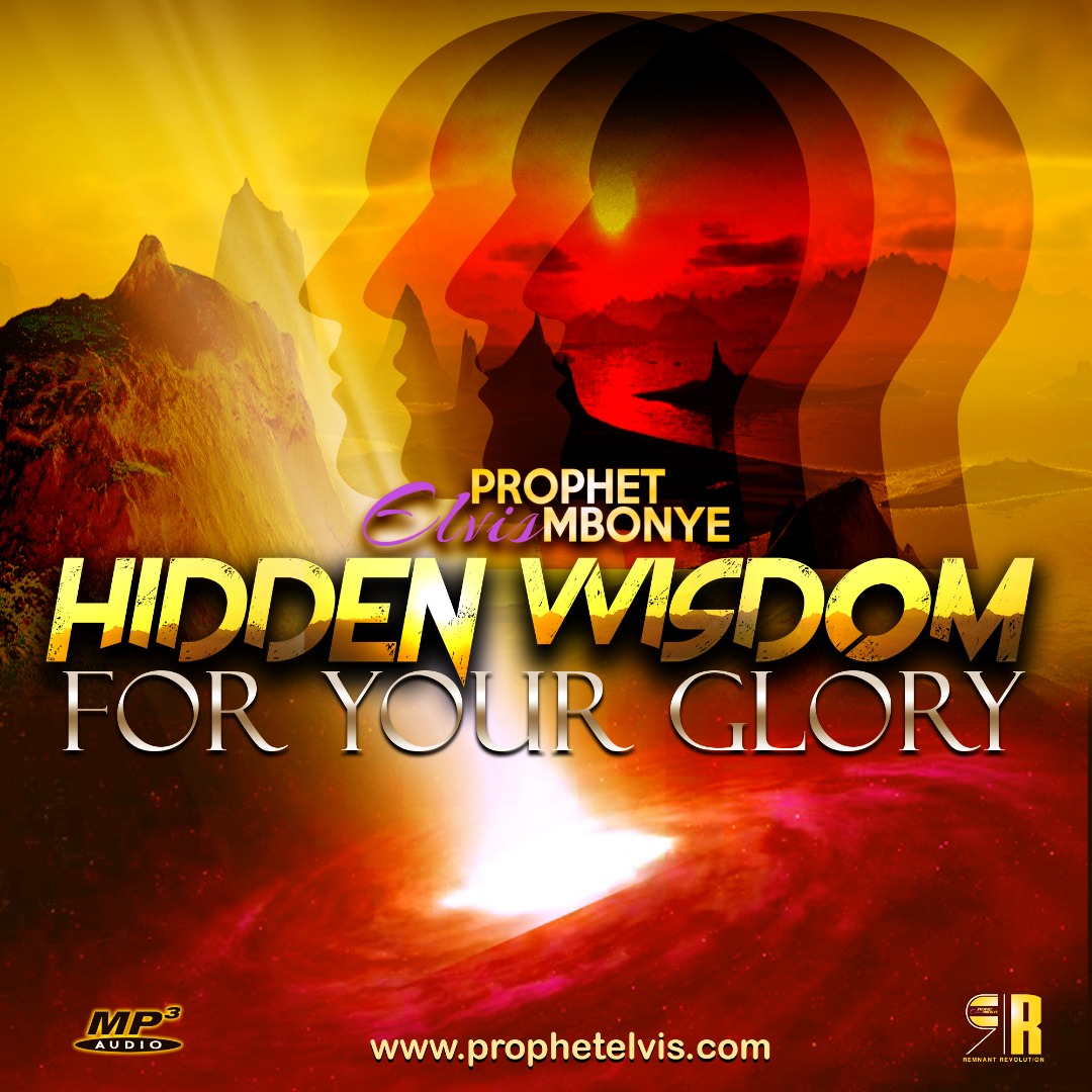 Hidden Wisdom For Your Glory